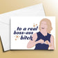 Boss Ass Bitch Rebecca Ted Lasso Card | Ted Lasso Birthday Card | Funny Birthday Card | Congratulations & Promotion Card | Roy Kent Card